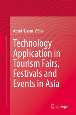 Technology Application in Tourism Fairs, Festivals and Events in Asia TECH APPLICATION IN TOURISM FA 