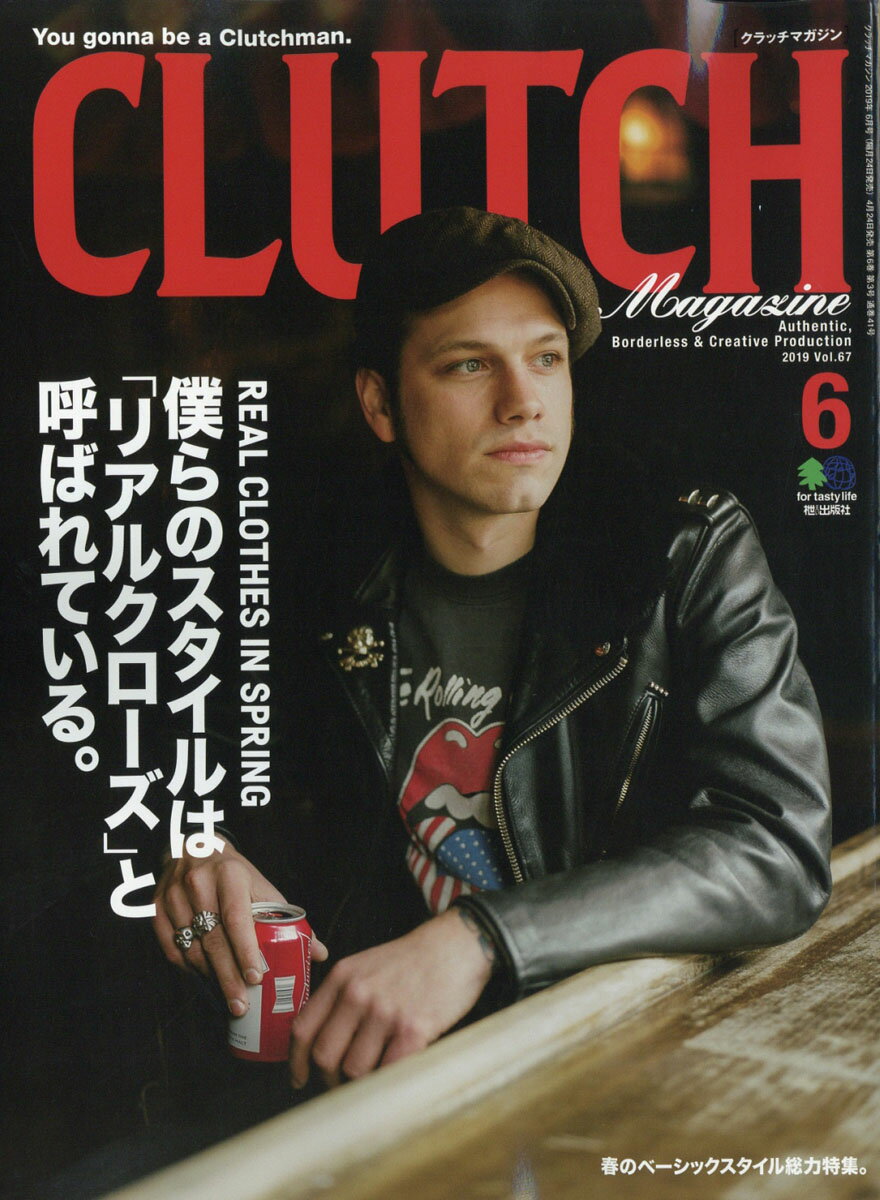 CLUTCH Magazine (クラッチマガジン) 2019年 06月号 [雑誌]