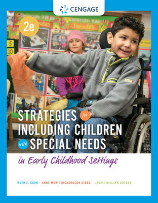 Strategies for Including Children with Special Needs in Early Childhood Settings STRATEGIES FOR INCLUDING CHILD （Mindtap Course List） [ Ruth E. Cook ]