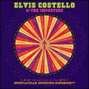 【輸入盤】Return Of The Spectacular Spinning Songbook [ Elvis Costello / Imposters ]