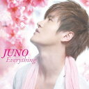 Everything [ JUNO ]