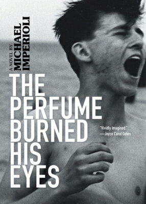 The Perfume Burned His Eyes PERFUME BURNED HIS EYES [ Michael Imperioli ]