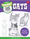 Let's Draw Cats: Learn to Draw a Variety of Cats and Kittens Step by Step! LETS DRAW LETS DRAW CATS iLet's Drawj [ How2drawanimals ]