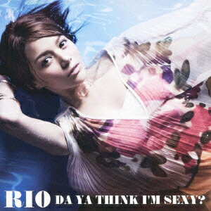 アイム・セクシー〜Da Ya Think I'm Sexy?〜(初回限定盤B CD+DVD)