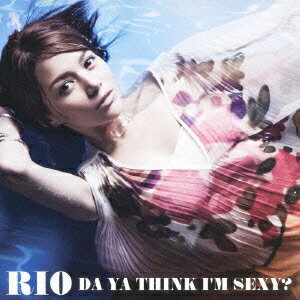 アイム・セクシー～Da Ya Think I'm Sexy?～(初回限定盤B CD+DVD) 