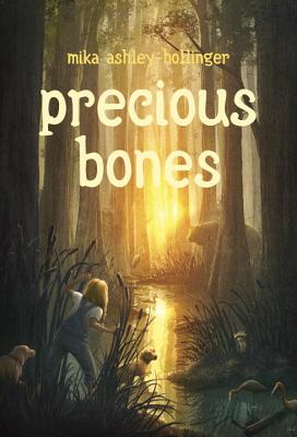 Precious Bones PRECIOUS BONES [ Mika Ashley-Hollinger ]