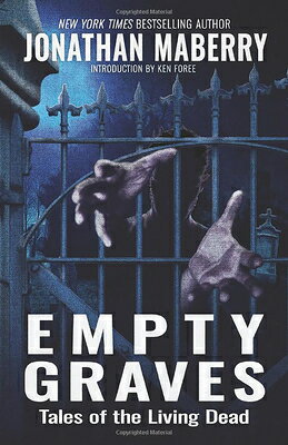 Empty Graves: Tales of the Living Dead EMPTY GRAVES [ Jonathan Maberry ]