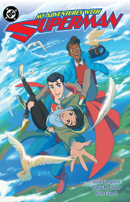 My Adventures with Superman MY ADV W/SUPERMAN [ Josie Campbell ]