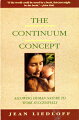 Jean Liedloff, an American writer, spent two and a half years in the South American jungle living with Stone Age Indians. The experience demolished her Western preconceptions of how we should live and