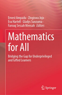 Mathematics for All: Bridging the Gap for Underprivileged and Gifted Learners MATHEMATICS FOR ALL 