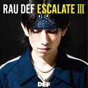 ESCALATE 3 RAU DEF