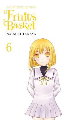 Fruits Basket Collector's Edition, Vol. 6 FRUITS BASKET COLLECTORS /E V6 （Fruits Basket Collector's Edition） [ Natsuki Takaya ]