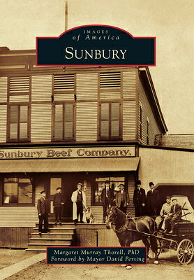 Sunbury SUNBURY （Images of America） 