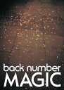 MAGIC (初回限定盤A CD＋Blu-ray) [ back number ]