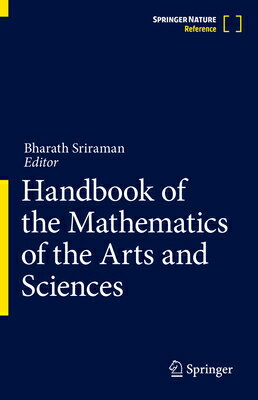 Handbook of the Mathematics of the Arts and Sciences HANDBK OF THE MATHEMATICS OF T [ Bharath Sriraman ]