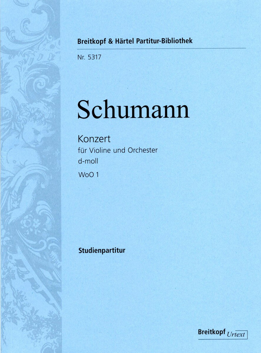 【輸入楽譜】シューマン, Robert: バイオリン協奏曲 ニ短調 WoO 1/原典版/Riedel編: スタディ・スコア