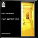 【輸入盤】Con Infinite Voci [ Enrico Pieranunzi ]