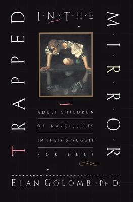 Narcissists are people who believe themselves to be the center of the universe, with the people around them merely servants. These parents view their children as only extensions of themselves, and are unable to see their children as individuals. Golomb reveals that the adult child's ultimate goal is the development of strength to free themselves from their parents.