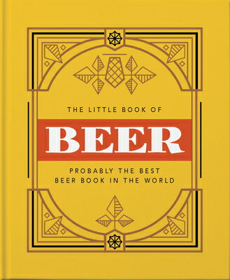 The Little Book of Beer: Brewed to Perfection