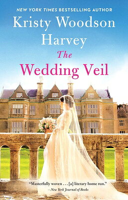 The Wedding Veil WEDDING VEIL [ Kristy Woodson Harvey ]