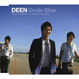 Smile Blue?DEEN Classics Four Blue? [ DEEN ]