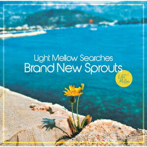 Light Mellow Searches - Brand New Sprouts [ (V.A.) ]