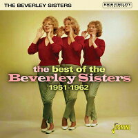 【輸入盤】Best Of The Beverley Sisters - 1951-1962