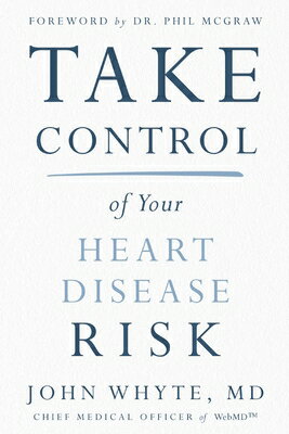 Take Control of Your Heart Disease Risk DIS [ John Whyte MD Mph ]