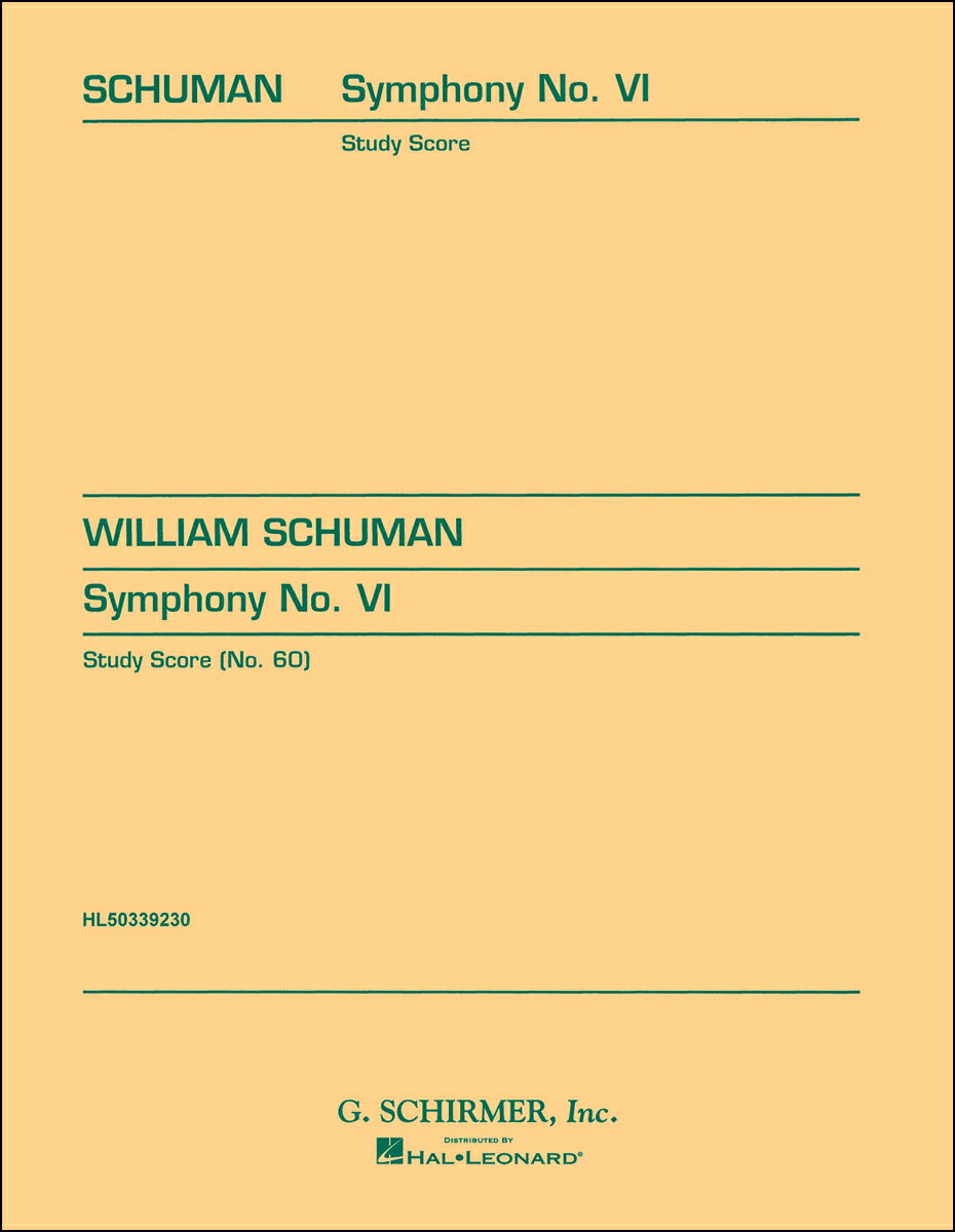 【輸入楽譜】シューマン, William: 交響曲 第6番: スタディ・スコア