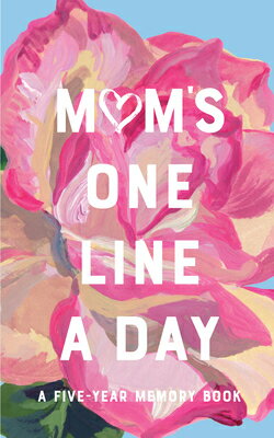 Mom's One Line a Day: A Five-Year Memory Book (Blank Journal for a Mother's Daily Reflections, 5- Ye