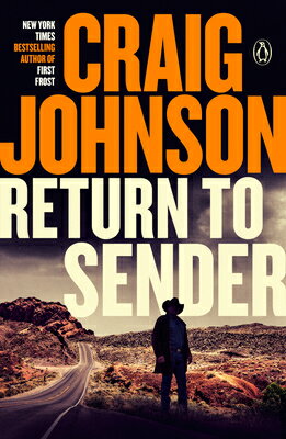 Return to Sender: A Longmire Mystery RETURN TO SENDER （Longmire Mystery） Craig Johnson