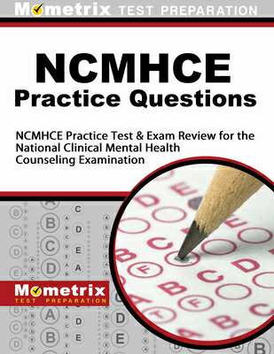 NCMHCE Practice Questions: NCMHCE Practice Tests & Exam Review for the National Clinical Mental Heal