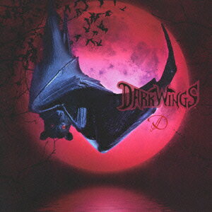 DARK WINGS(限定盤A-TYPE CD+DVD)