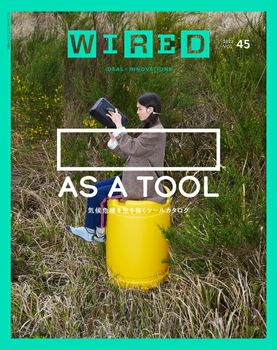 WIRED (磻) Vol.45 2022ǯ 7 []