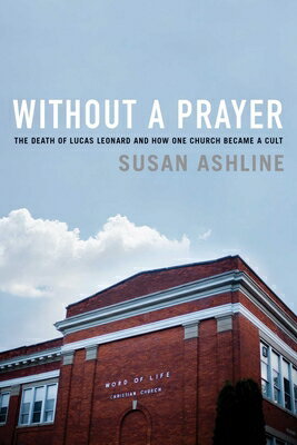 The author spotlights the horrifying true story of a fatal encounter inside the secluded Word of Life Christian Church, a parish-turned-cult in upstate New York.