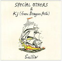 Sailin'(初回限定生産盤) [ SPECIAL OTHERS & Kj ]