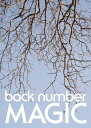 MAGIC (初回限定盤B CD＋Blu-ray) back number