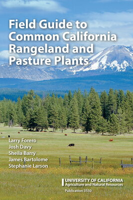 Field Guide to Common California Rangeland and Pasture Plants FLSH CARD-FGT COMMON CALIFORNI 