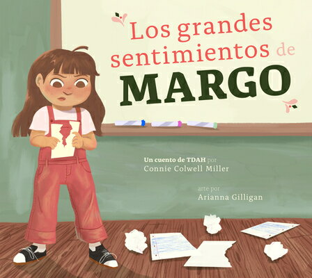 Los Grandes Sentimientos de Margo: Un Cuento de Tdah SPA-GRANDES SENTIMIENTOS DE MA （El Tdah y Yo） 