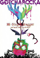 LIVE DVD“Hi-Stupid dragger 2017.08.18 TSUTAYA O-EAST