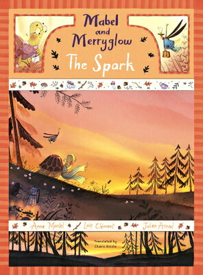 Mabel and Merryglow: The Spark: The Spark MABEL & MERRYGLOW THE SPARK 