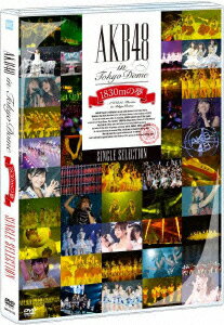 AKB48 in TOKYO DOME～1830mの夢～SINGLE SELECTION [ AKB48 ]