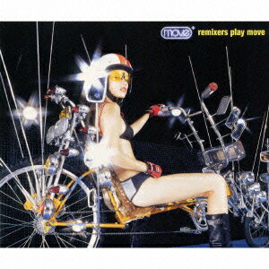 remixers play move [ move ]