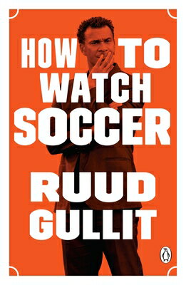 How to Watch Soccer HT WATCH SOCCER [ Ruud Gullit 