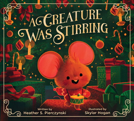 A Creature Was Stirring CREATURE WAS STIRRING [ Heather S. Pierczynski ]