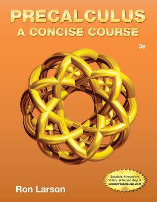 Precalculus: A Concise Course PRECALCULUS 3/E [ Ron Larson ]