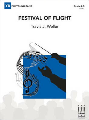 【輸入楽譜】ウェラー, Travis: フェスティバル・オブ・フライト: スコアとパート譜セット