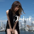 Belief (CD＋DVD)