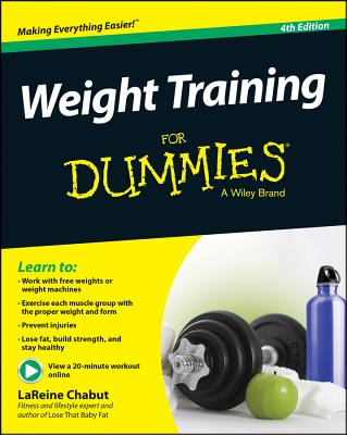 Weight Training for Dummies WEIGHT TRAINING FOR DUMMIES RE [ Lareine Chabut ]