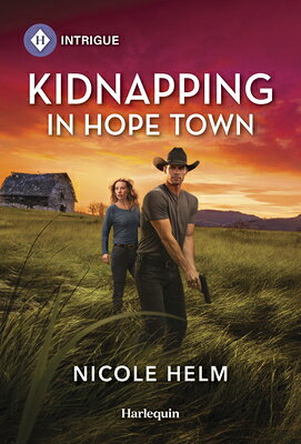 Kidnapping in Hope Town KIDNAPPING IN HOPE TOWN ORIGIN （Hope Town Secrets） 